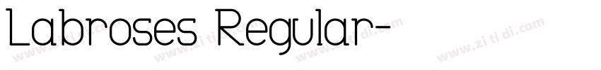 Labroses Regular字体转换